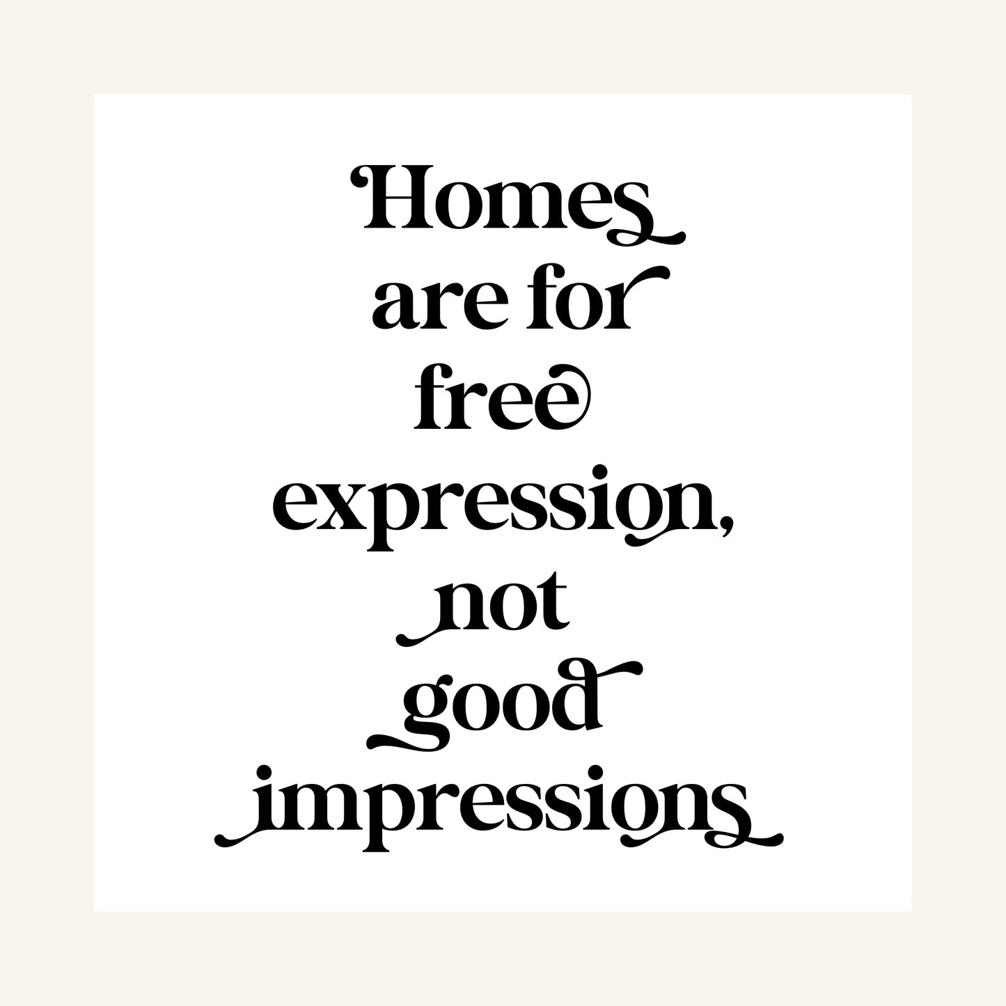 Wall Decal: Homes are for free expression
